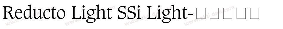 Reducto Light SSi Light字体转换